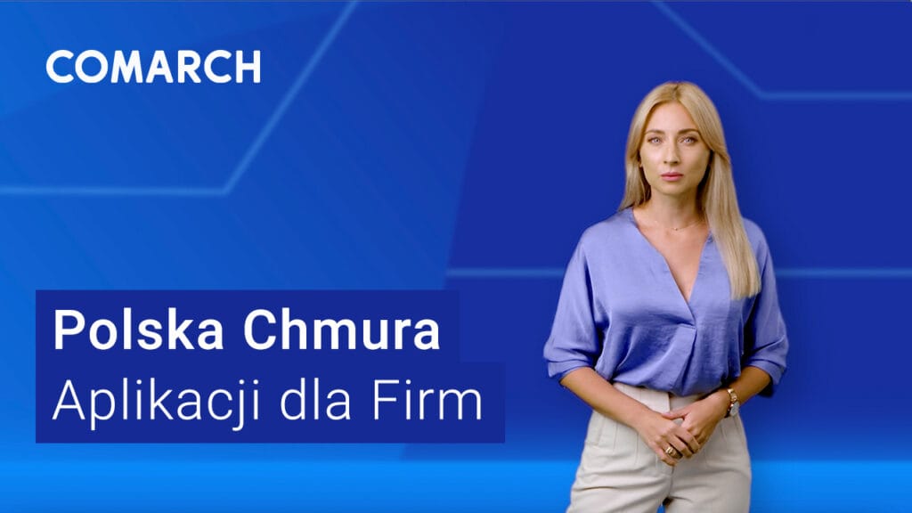 Polska chmura Comarch — aplikacje dla firm